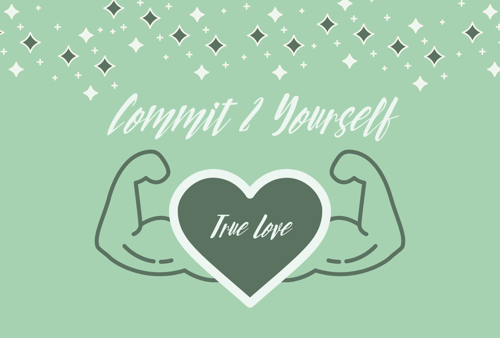 Commit 2 yourself